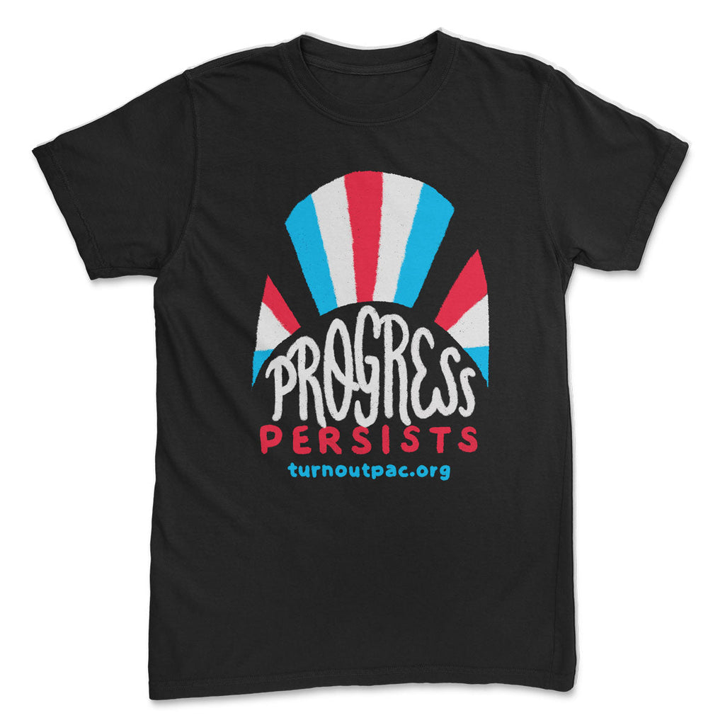 Progress Persists T-Shirt